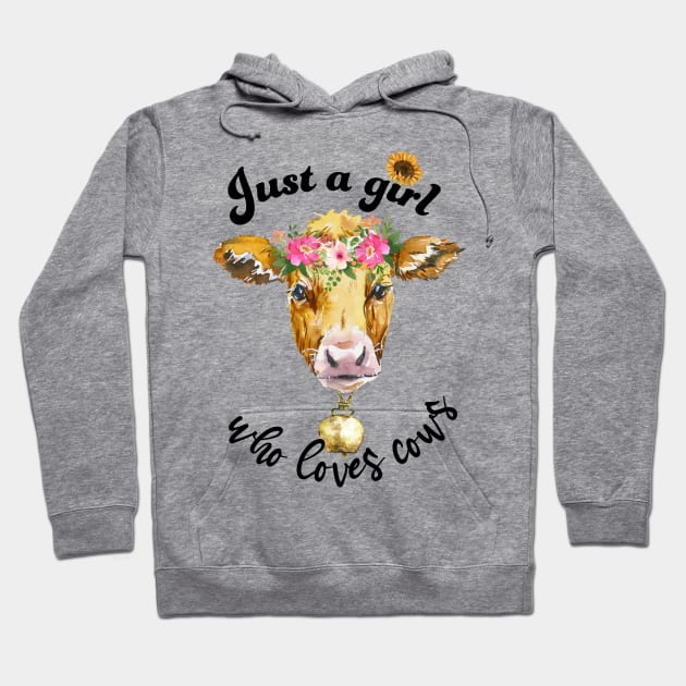 Just a girl who loves cows cute cow watercolor art Hoodie by AdrianaHolmesArt